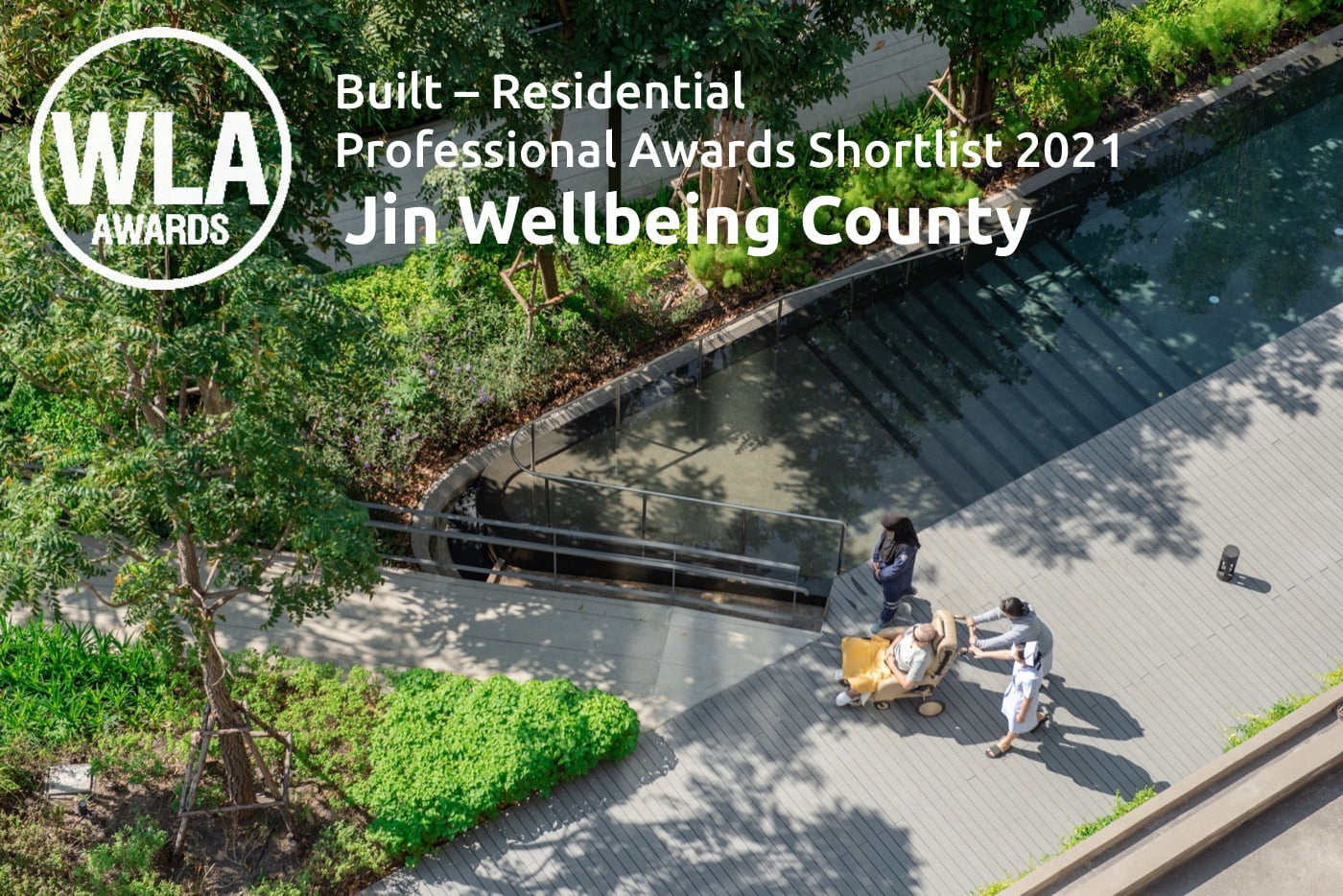 Read more about the article [NEWS] Jin Wellbeing County is shortlisted for WLA Awards 2021